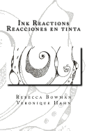 Ink Reactions / Reacciones En Tinta