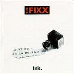 Ink - The Fixx