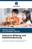 Inklusive Bildung und Selbstentdeckung