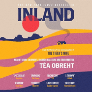 Inland: The New York Times bestseller from the award-winning author of The Tiger's Wife