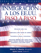 Inmigracion a Los Ee.Uu., Paso a Paso