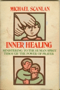 Inner Healing - Scanlan, Michael, T.O
