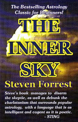 Inner Sky: How to Make Wiser Choices for a More Fulfilling Life - Forrest, Steven