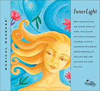 Innerlight: Musical Massage - Nakkach, Silvia, and Darling, David