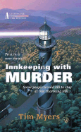 Innkeeping with Murder - Myers, Tim