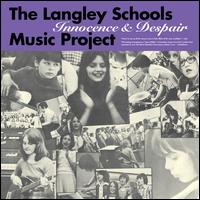 Innocence & Despair - The Langley Schools Music Project