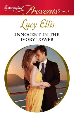 Innocent in the Ivory Tower - Ellis, Lucy