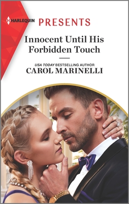 Innocent Until His Forbidden Touch - Marinelli, Carol