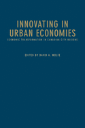 Innovating in Urban Economies: Economic Transformation in Canadian City-Regions