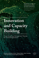 Innovation and Capacity Building: Cross-Disciplinary Management Theories for Practical Applications