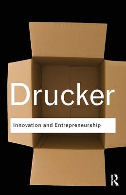 Innovation and Entrepreneurship - Drucker, Peter