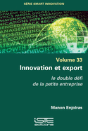 Innovation et export: Le double dfi de la petite entreprise