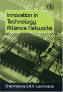 Innovation in Technology Alliance Networks - Lemmens, Charmianne E a V