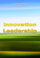 Innovation Leadership: Creating the Landscape of Healthcare: .