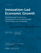 Innovation-Led Economic Growth: Transforming Tomorrow's Developing Economies through Technology and Innovation