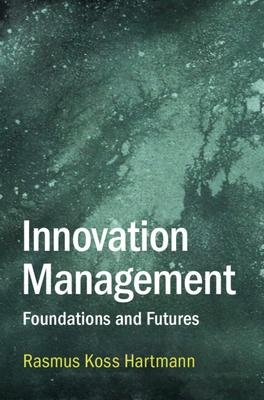 Innovation Management - Hartmann, Rasmus Koss
