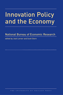 Innovation Policy and the Economy 2007: Volume 8volume 8