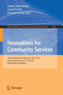 Innovations for Community Services: 16th International Conference, I4cs 2016, Vienna, Austria, June 27-29, 2016, Revised Selected Papers