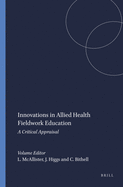 Innovations in Allied Health Fieldwork Education: A Critical Appraisal