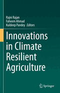 Innovations in Climate Resilient Agriculture