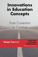 Innovations in Education Concepts: From Correction to Creation