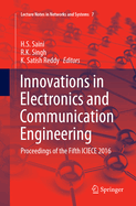 Innovations in Electronics and Communication Engineering: Proceedings of the Fifth Iciece 2016