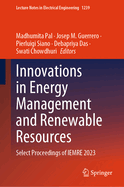 Innovations in Energy Management and Renewable Resources: Select Proceedings of IEMRE 2023