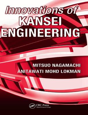 Innovations of Kansei Engineering - Nagamachi, Mitsuo, and Lokman, Anitawati Mohd