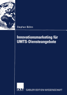 Innovationsmarketing Fur Umts-Diensteangebote