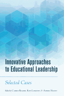 Innovative Approaches to Educational Leadership: Selected Cases