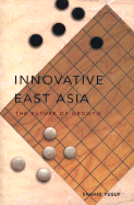 Innovative East Asia: The Future of Growth