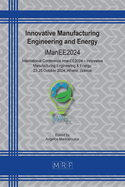 Innovative Manufacturing Engineering and Energy: IManEE2024