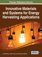 Innovative Materials and Systems for Energy Harvesting Applications