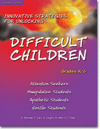 Innovative Strategies for Unlocking Difficult Children & Adolescents - Bowman, Robert, and Cooper, Kathy, and Miles, Ron