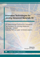 Innovative Technologies for Joining Advanced Materials XII