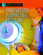 Innovators Advancing Medicine