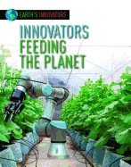 Innovators Feeding the Planet