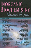 Inorganic Biochemistry: Research Progress