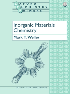 Inorganic Materials Chemistry - Weller, Mark T