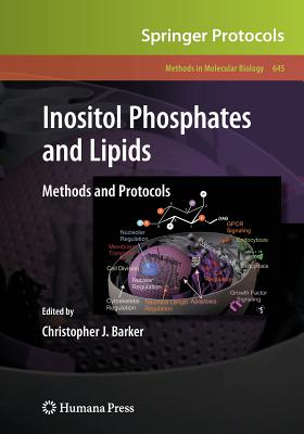 Inositol Phosphates and Lipids: Methods and Protocols - Barker, Christopher J (Editor)