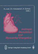 Inotropic Stimulation and Myocardial Energetics