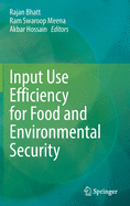 Input Use Efficiency for Food and Environmental Security