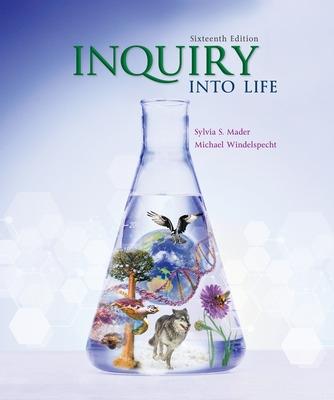 Inquiry Into Life - Mader, Sylvia S, and Windelspecht, Michael