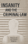 Insanity and the criminal law