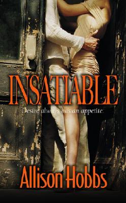 Insatiable - Hobbs, Allison