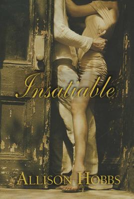 Insatiable - Hobbs, Allison