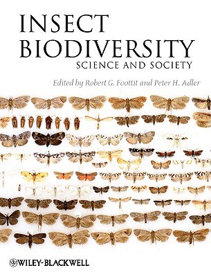 Insect Biodiversity: Science and Society - Foottit, Robert G (Editor), and Adler, Peter H (Editor)