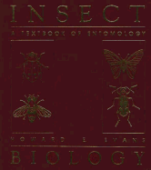 Insect Biology: A Textbook of Entomology - Evans, Howard Ensign