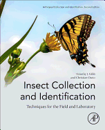 Insect Collection and Identification: Techniques for the Field and Laboratory