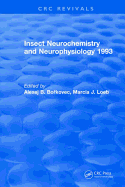 Insect Neurochemistry and Neurophysiology